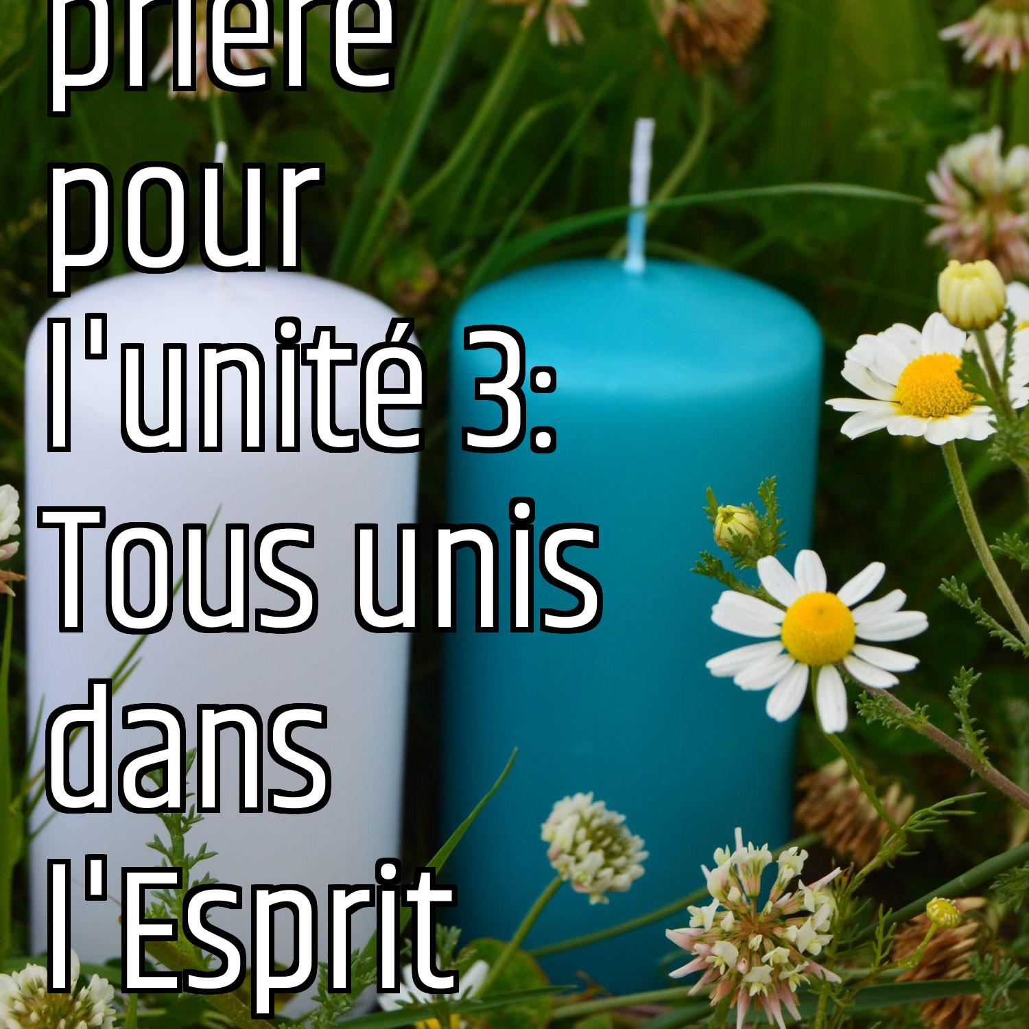 Semaine de prière pour l'unité 3: Tous unis dans l'Esprit episode artwork